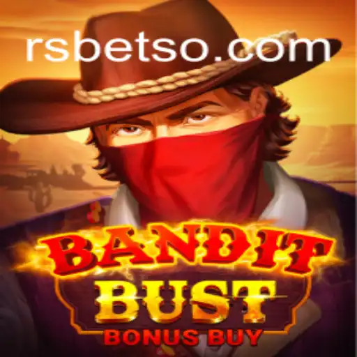 Descubra o Mundo Empolgante de BanditBustBonusBuy no RSbet.com